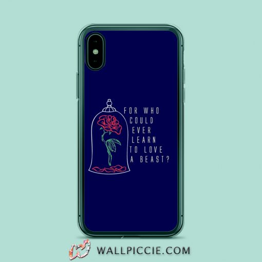 Beauty and The Beast Quote iPhone Xr Case