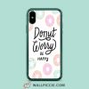 Donut Worry Be Happy Quote iPhone Xr Case