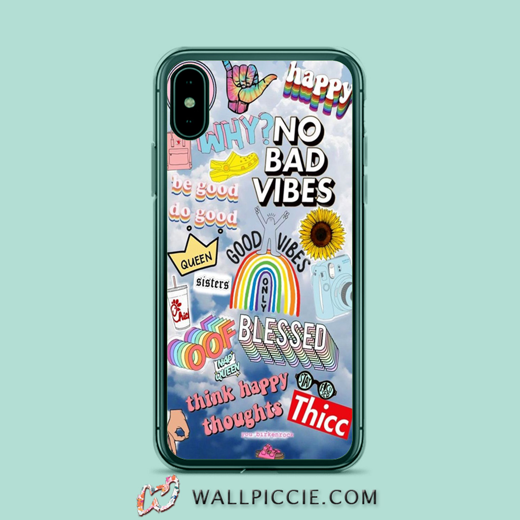 No Bad Vibes Collage Iphone Xr Case Custom Phone Cases