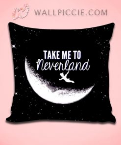 Take Me To Neverland Peterpan Quote Decorative Pillow Cover