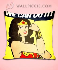 Wonder Woman We Can Do it Decorative Pillow Cover