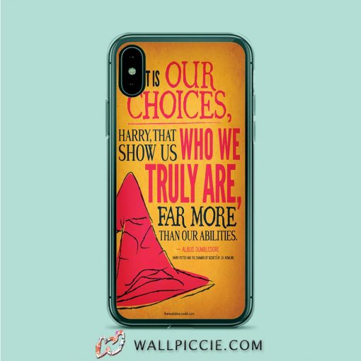 Its Our Choices Harry Potter Quote iPhone XR Case