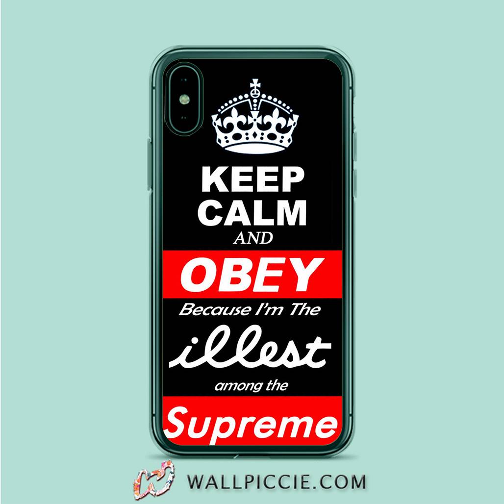 Keep Calm And Obey Supreme Iphone Xr Case Custom Phone Cases
