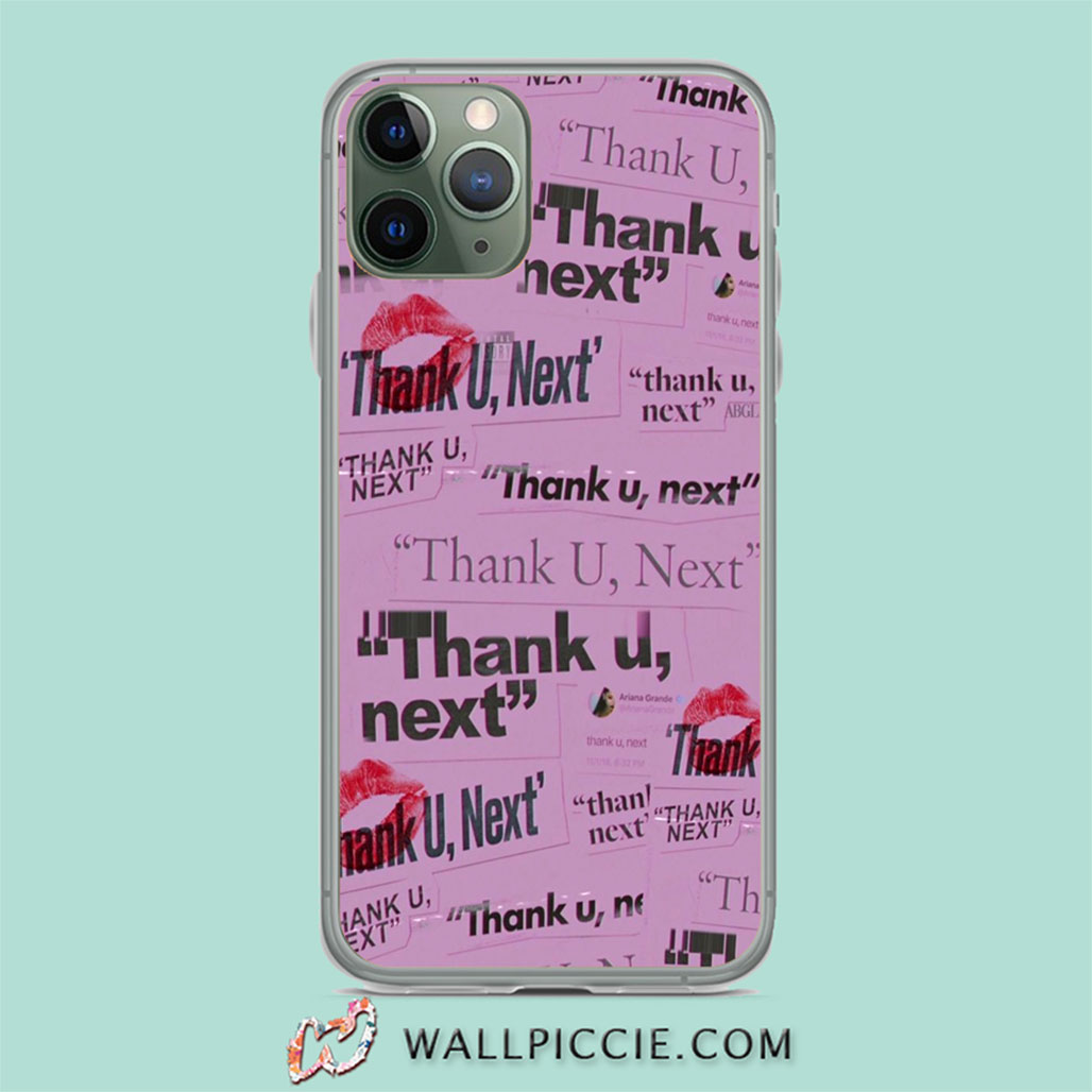 Ariana Grande Thank You Next Iphone 11 Case Iphone 8 Iphone 6s And More