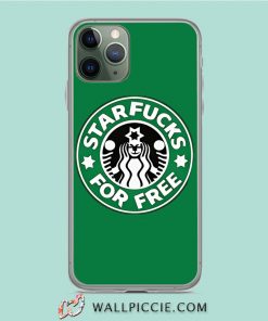 Starbucks Starfucks For Free iPhone 11 Pro Case