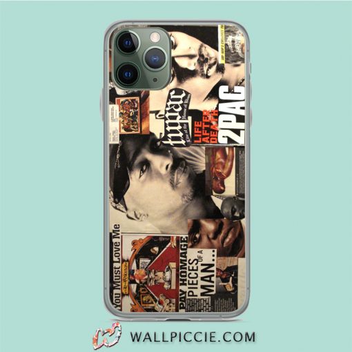 Tupac Shakur You Must Love Me iPhone 11 Case