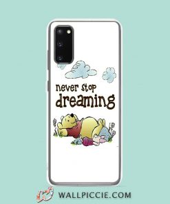 Cool Winnie The Pooh Never Stop Dreaming Samsung Galaxy S20 Case